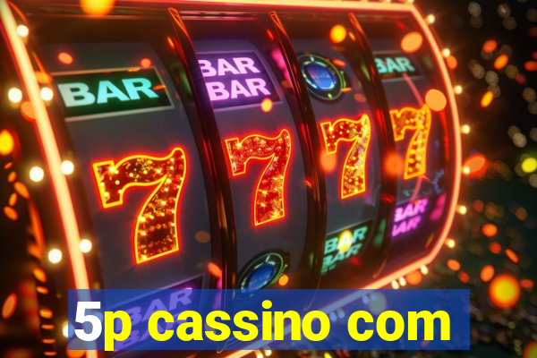 5p cassino com